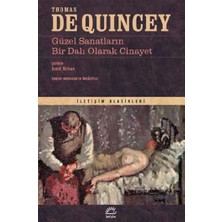 Güzel Sanatların Bir Dalı Olarak Cinayet