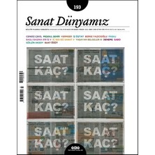 Sanat Dünyamız 193 / Mart – Nisan 2023