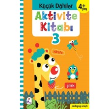 Küçük Dahiler Aktivite Kitabı 3 – 4+ Yaş (Pedagog Onaylı)