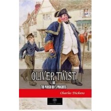 Oliver Twist Or The Parish Boy's Progress