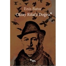 Oktay Rifat'a Doğru