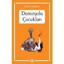 Demiryolu Çocukları (Gökkuşağı Cep Kitap)