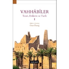 Vahhabiler – I Teori, Doktrin ve Tarih