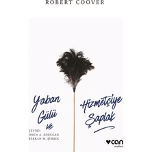 Yaban Gülü ve Hizmetçiye Şaplak