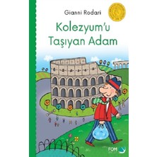 Kolezyum'u Taşıyan Adam
