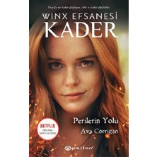 Perilerin Yolu - Winx Efsanesi Kader (Ciltli)