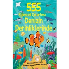 555 Eğlenceli Çıkartma - Denizin Derinliklerinde