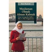 Müslüman Olmak Alman Kalmak: Yeni Avrupa'da Millet, Din ve Din Değiştirme