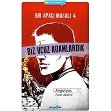 Bir Apaçi Masalı 4 - Biz Ucuz Adamlardık
