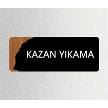 Kazan Yıkama - Ofis Kapı Isimliği, Yönlendirme Levhası 26X10CM - Siyah&ceviz