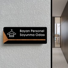 Bayan Personel Soyunma Odası - Ofis Kapı Isimliği, Yönlendirme Levhası 26X10CM - Siyah & Ceviz