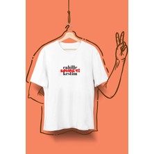 "cahille Sohbeti Kestim" Baskılı Unisex T-Shirt/tişört - Tüm Yaş Grupları