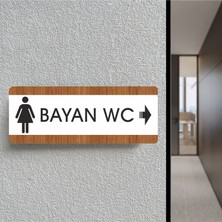 Bayan Wc Sağ Ok - Ofis Departman Kapı Isimliği, Yönlendirme Levhası 26X10CM Beyaz & Ceviz
