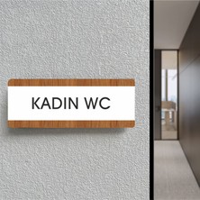 Bayan Wc - Ofis Departman Kapı Isimliği, Yönlendirme Levhası 26X10 cm Beyaz & Ceviz