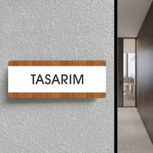 Tasarım - Ofis Departman Kapı Isimliği, Yönlendirme Levhası 26X10 cm Beyaz & Ceviz