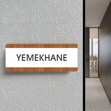 Yemekhane - Ofis Departman Kapı Isimliği, Yönlendirme Levhası 26X10 cm Beyaz & Ceviz