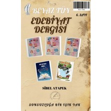Beyaz Tüy Edebiyat Dergisi Sayı: 6