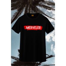 "merveler" Baskılı Unisex T-Shirt/tişört - Tüm Yaş Grupları