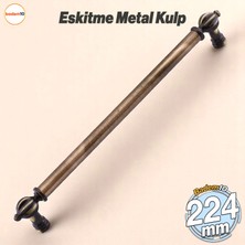 Defne Metal Eskitme Antik Sarı Kulp 224 mm Mobilya Çekmece Mutfak Dolabı Dolap Kulpları Kulb Kulpu