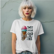 Qoeuyl Boutique Sweet As Suagr Cold As Ice Baskılı Unisex Regular Fit Pamuklu Beyaz Tişört