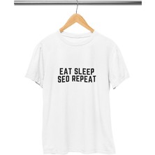 Qoeuyl Boutique Eat Sleep Seo Repeat Baskılı Eğlenceli Hediyelik Beyaz Unisex T-Shirt