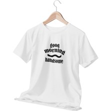 Qoeuyl Boutique Good Morning Handsome Baskılı Eş, Sevgili Hediyelik Eğlenceli Beyaz Unisex T-Shirt