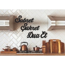 Sabret Şükret Dua Et Ahşap Duvar Yazısı Duvar Süsü Tablo Hediyelik Eşya Mdf Cnc Kesim Dekoru