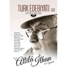 Türk Edebiyatı Aylık Fikir ve Sanat Dergisi Sayı: 620 Haziran 2025