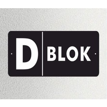 D- Blok Ofis Departman Kapı Isimliği, Yönlendirme Levhası 30X15CM