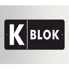 K- Blok Ofis Departman Kapı Isimliği, Yönlendirme Levhası 30X15CM