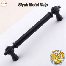 Defne Metal Kulp Siyah 160 mm Mobilya Çekmece Dolap Kapak Kulpları Kulb Kulpu Mutfak Dolabı