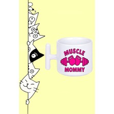 Muscle Mommy Kaslı Anne Gym Fıtness Tasarım Baskılı Beyaz T Sap Kupa Bardak