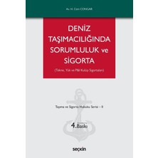 Deniz Taşımacılığında Sorumluluk ve Sigorta