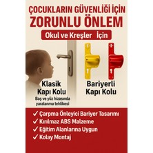 Hilal Kimya  Bariyerli Kapı Kolu | Çocuk Güvenlikli |Okul ve Eğitim Alanları İçin Güvenli Seçim