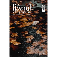 Liberal Düşünce Dergisi, Sayı 112, Güz 2023