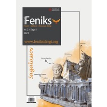 Feniks Felsefi Kültürel Hümanist Dergi Yıl: 2 Sayı: 5 2023