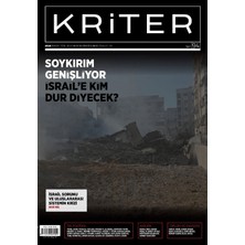 Kriter Aylık Siyaset Toplum ve Ekonomi Dergisi: Sayı 94 - Ekim 2024