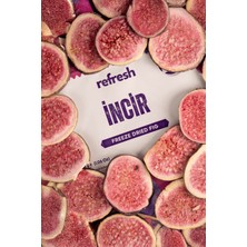Refresh Chips Freeze Dried Incir - Dondurularak Kurutulmuş Meyve - Freeze Dry Meyve Kurusu 30gr