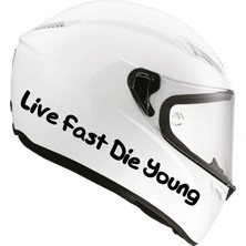 Tek Renk Live Fast Die Young (Live Fast Die Young Helmet Stickers) Kask Sticker Etiket Modeli