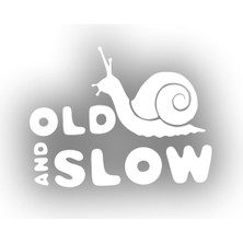 Old And Slow Salyangoz Araba Sticker 17X17 cm Beyaz