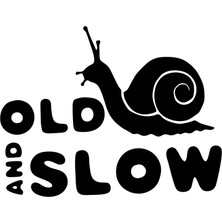 Old And Slow Salyangoz Araba Sticker 17X17 cm Siyah