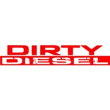 Dirty Diesel Araba Sticker 17X17 cm Kırmızı