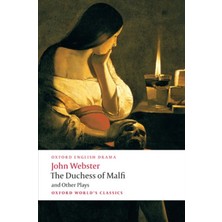 The Duchess Of Malfi And Other Plays