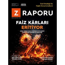 Z Raporu Dergisi Sayı: 73 Haziran 2025