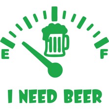 I Need Beer Araba Sticker  17X17 cm Yeşil