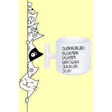 Olmayacakları Oldurmaya Çalışmayı Bıraktığında Olacaklar Olur Tasarım Baskılı Beyaz T Sap Kupa Bardak