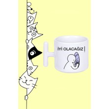 Iyi Olacağız Moddo Tasarım Baskılı Beyaz T Sap Kupa Bardak