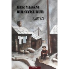 Her Yaşam Bir Öyküdür