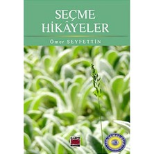 Ömer Seyfettin'den Seçme Hikayeler