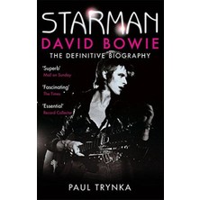 Starman: David Bowie   The Definitive Biography